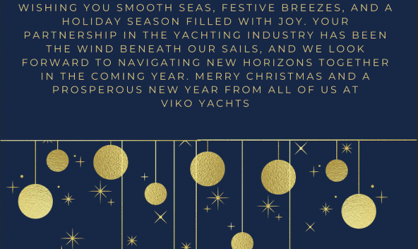 Merry Christmas and a Happy New Year  from VIKO YACHTS 